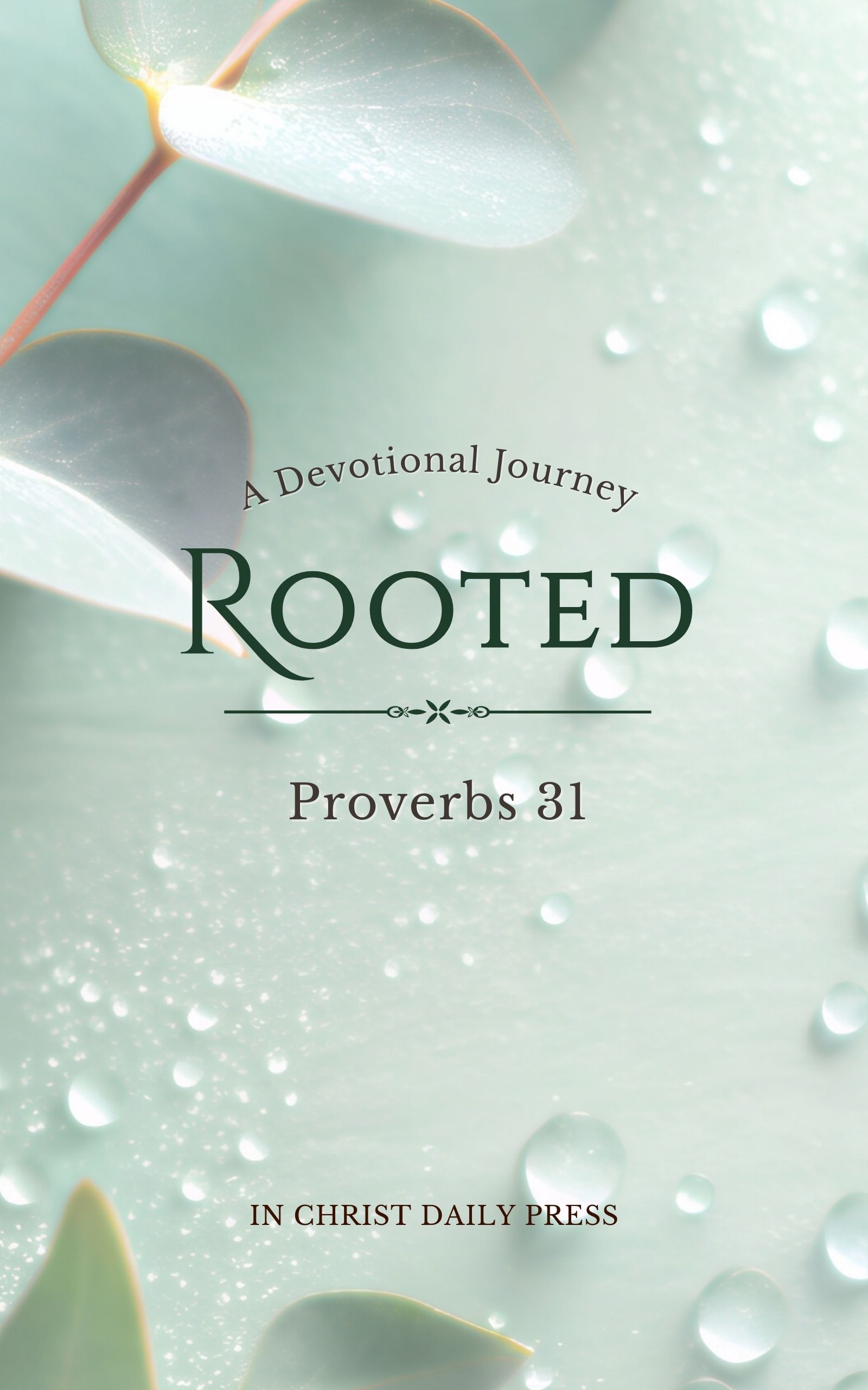 Rooted Proverbs 31 Devotional